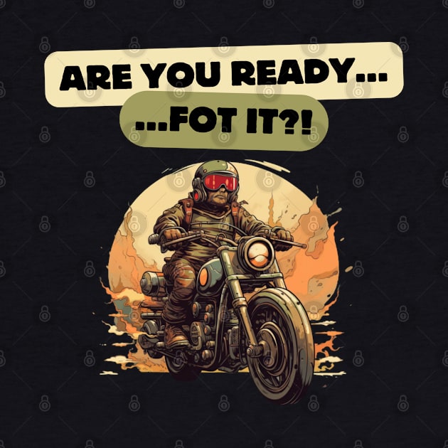 Are You Ready For It?! Motorcycle fans, USA by Pattyld